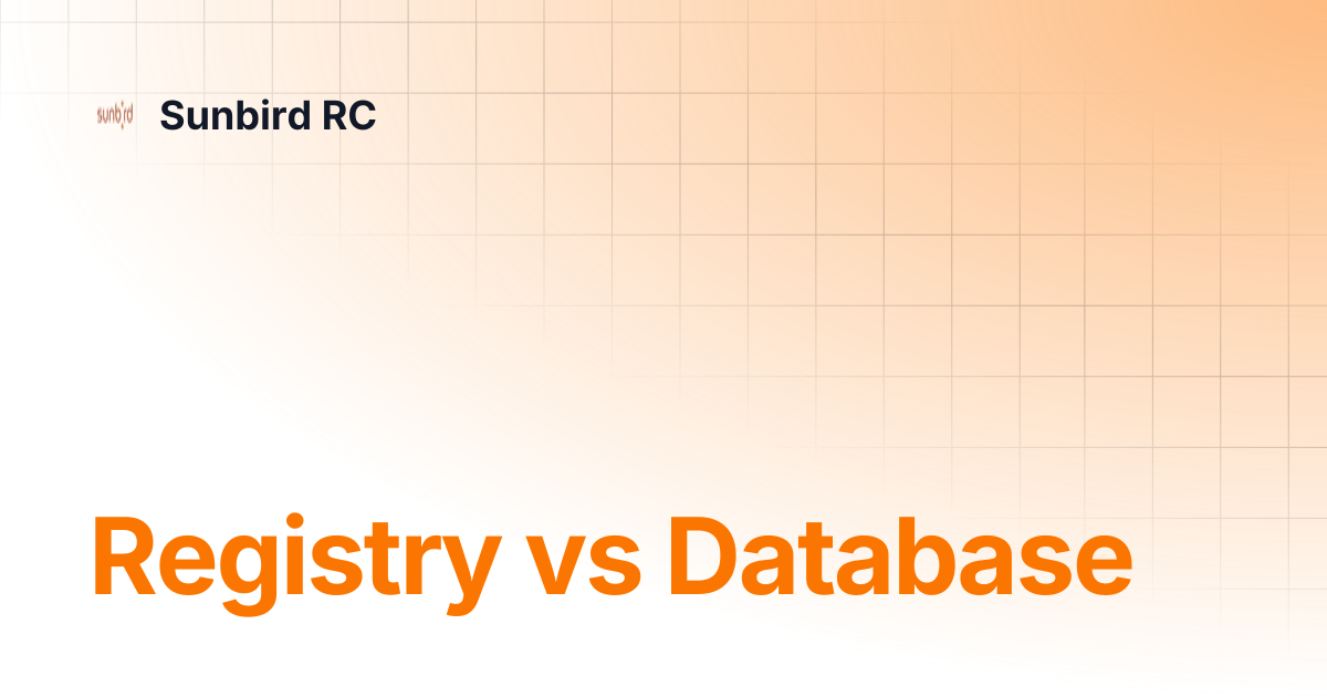 Registry vs Database | Sunbird RC